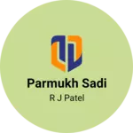 Business logo of Parmukh sadi