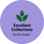Business logo of Excellent collections