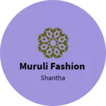 Business logo of Muruli fashion