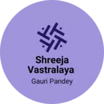Business logo of shreeja vastralaya