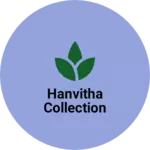 Business logo of Hanvitha collection