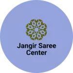 Business logo of Jangir saree center