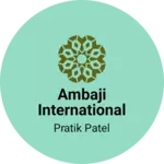 Business logo of Ambaji International