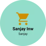 Business logo of Sanjay inw