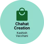Business logo of Chahat creation