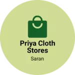 Business logo of PRIYA CLOTH STORES