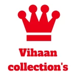 Business logo of Vihaan collections