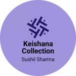 Business logo of Keishana collection