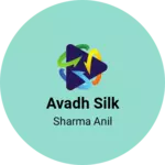 Business logo of Avadh silk mills