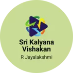 Business logo of Sri Kalyana Vishakan Enterprises