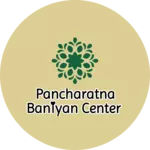 Business logo of Pancharatna baniyan center