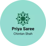 Business logo of Priya Saree