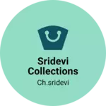Business logo of Sridevi collections