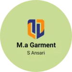 Business logo of M.A garment