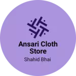 Business logo of ANSARI Cloth Store
