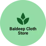Business logo of Baldeep cloth store
