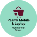 Business logo of PASMK MOBILE & LAPTOP SERVICE
