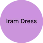 Business logo of IRAM DRESS