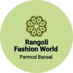 Business logo of Rangoli fashion world