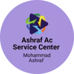 Business logo of ASHRAF AC SERVICE CENTER