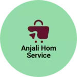 Business logo of Anjali hom service