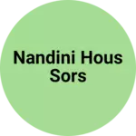 Business logo of Nandini hous sors