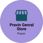 Business logo of Pravin genral store