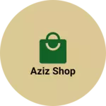Business logo of Aziz shop