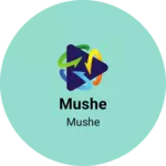 Business logo of Mushe