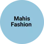Business logo of Mahis fashion