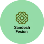 Business logo of Sandesh fesion