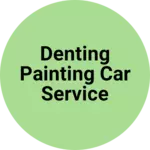 Business logo of Denting painting car service