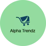 Business logo of Alpha Trendz