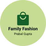 Business logo of Family fashion