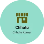 Business logo of Chhotu