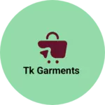 Business logo of TK garments
