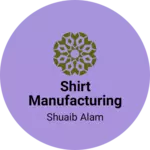 Business logo of Shirt manufacturing