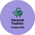 Business logo of Devansh fashion