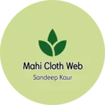 Business logo of Mahi cloth web