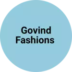 Business logo of Govind Fashions