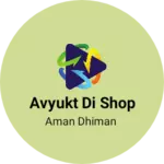 Business logo of Avyukt di shop