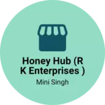 Business logo of Honey hub (R k enterprises )