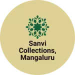 Business logo of Sanvi Collections, Mangaluru