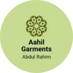 Business logo of Aahil Garments