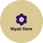 Business logo of Niyati store