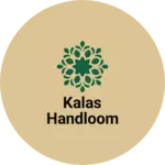 Business logo of Kalas handloom