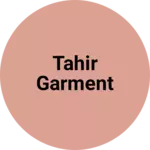 Business logo of Tahir garment