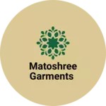 Business logo of Matoshree garments