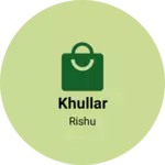 Business logo of Khullar