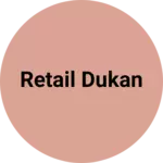 Business logo of Retail dukan